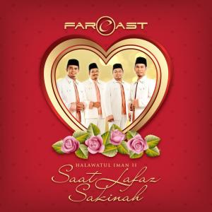Album Halawatul Iman II, Saat Lafaz Sakinah from Far East
