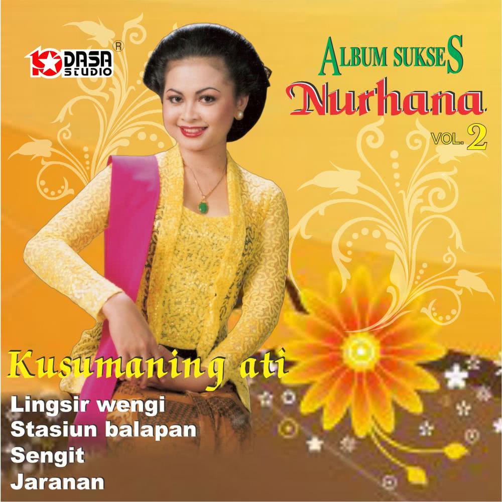 Sukses Nurhana, Vol. 2