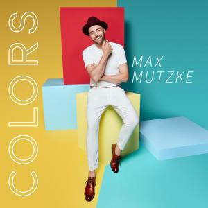 อัลบัม Colors ศิลปิน Max Mutzke