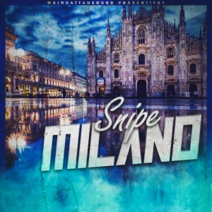 ดาวน์โหลดและฟังเพลง Milano พร้อมเนื้อเพลงจาก Snipe