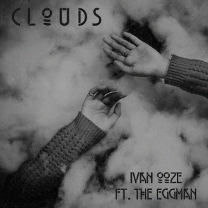 ดาวน์โหลดและฟังเพลง Clouds (Explicit) พร้อมเนื้อเพลงจาก Ivan Ooze