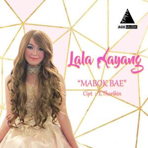 ดาวน์โหลดและฟังเพลง Mabok Bae พร้อมเนื้อเพลงจาก Lala Kayang