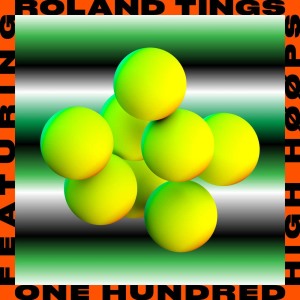 收聽Roland Tings的One Hundred歌詞歌曲