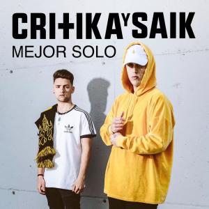 Critika y Saik的專輯Mejor Solo