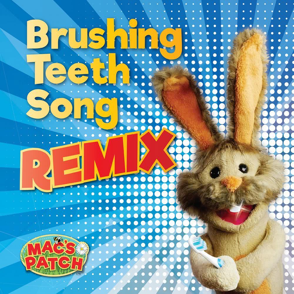 Brushing Teeth Song (Dance Remix)