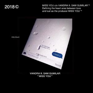 Dengarkan Miss You lagu dari Vandra dengan lirik