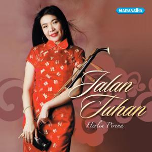 Dengarkan lagu Jalan Tuhan nyanyian Herlin Pirena dengan lirik