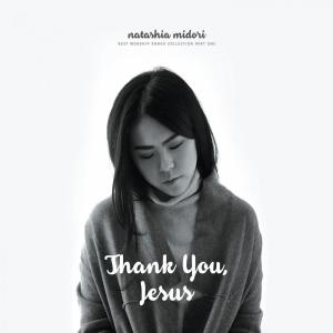 Natashia Midori的专辑Thank You Jesus, Pt. 1
