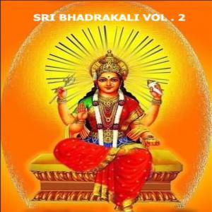 Album Sri Bhadrakali, Vol. 2 from 