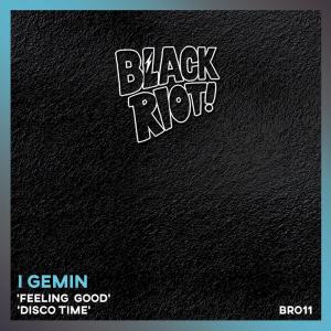 ดาวน์โหลดและฟังเพลง Disco Time พร้อมเนื้อเพลงจาก I Gemin