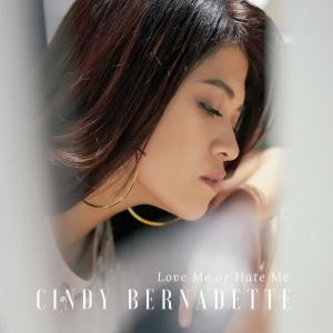 อัลบัม Love Me or Hate Me ศิลปิน Cindy Bernadette