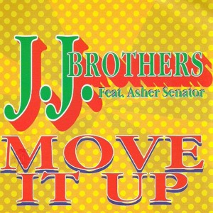 ดาวน์โหลดและฟังเพลง Move It Up (77 Hot Mix) พร้อมเนื้อเพลงจาก J.J. Brothers