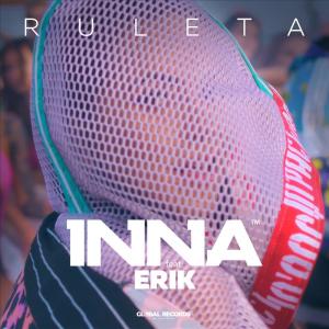 Dengarkan Ruleta lagu dari Inna dengan lirik