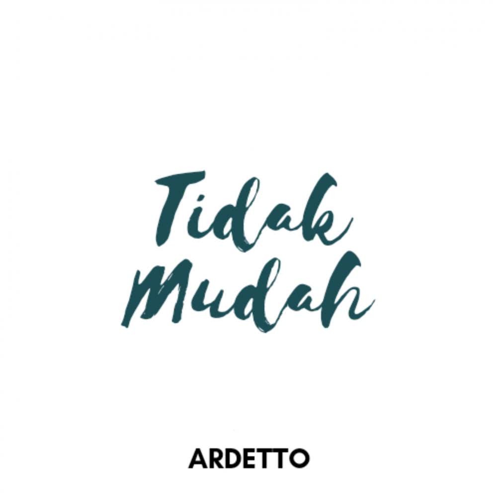 Tidak Mudah