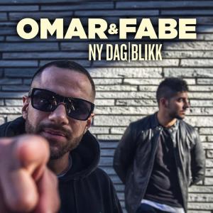 ดาวน์โหลดและฟังเพลง Blikk พร้อมเนื้อเพลงจาก Omar & Fabe
