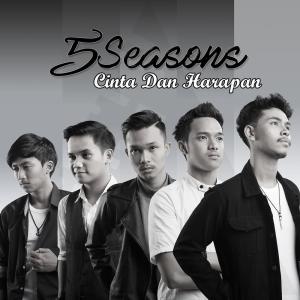 收聽5 SEASONS的Cinta Dan Harapan歌詞歌曲