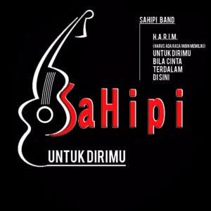 Dengarkan lagu Bila Cinta nyanyian SaHipi dengan lirik