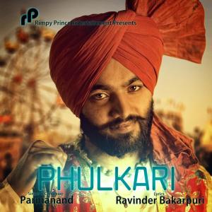 ดาวน์โหลดและฟังเพลง Phulkari พร้อมเนื้อเพลงจาก Parmanand