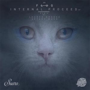 Dengarkan Internal Proceed (Setaoc Mass Remix) lagu dari Flug dengan lirik
