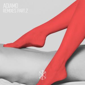 Kimo & Kal的专辑Adiamo Remixes, Pt. 2