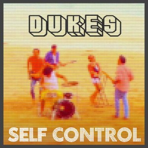 收聽Dukes的Self Control歌詞歌曲