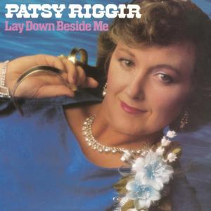 Patsy Riggir的專輯Lay Down Beside Me