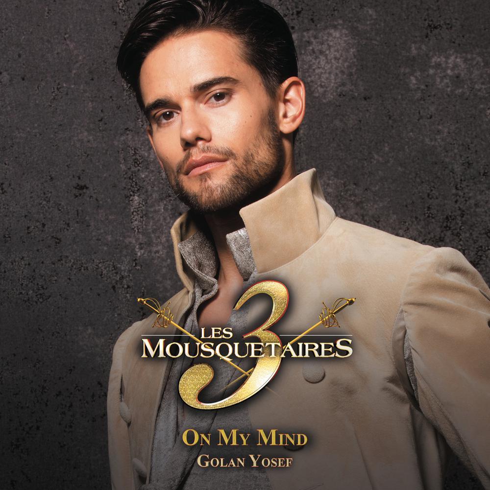 On My Mind (extrait du spectacle « Les 3 Mousquetaires ») [version française] (Radio Version)
