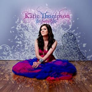 ดาวน์โหลดและฟังเพลง Impossible พร้อมเนื้อเพลงจาก Katie Thompson