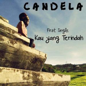 Listen to Kau Yang Terindah song with lyrics from Candela