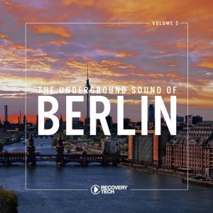 Album The Underground Sound of Berlin, Vol. 5 oleh Various