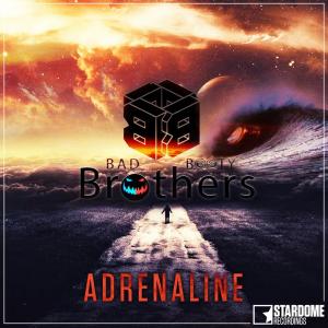 ดาวน์โหลดและฟังเพลง Adrenaline พร้อมเนื้อเพลงจาก Bad Booty Brothers