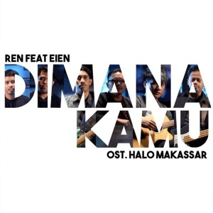 Dengarkan Dimana Kamu lagu dari ReN dengan lirik