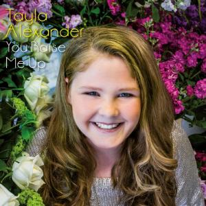 ดาวน์โหลดและฟังเพลง You Raise Me Up พร้อมเนื้อเพลงจาก Tayla Alexander