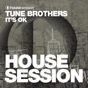 ดาวน์โหลดและฟังเพลง It's OK พร้อมเนื้อเพลงจาก Tune Brothers