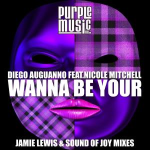 Dengarkan Wanna Be Your (Phasing Dub) lagu dari Diego Auguanno dengan lirik