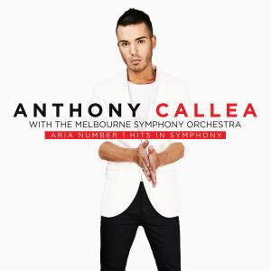 อัลบัม ARIA NUMBER 1 HITS IN SYMPHONY ศิลปิน Anthony Callea