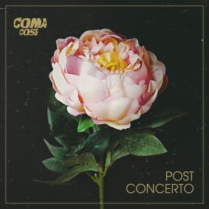 Listen to Post Concerto song with lyrics from Coma_Cose
