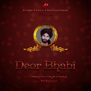 收聽Shingara Singh Chahal的Deor Bhabi歌詞歌曲