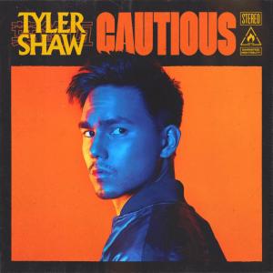 收聽Tyler Shaw的Cautious歌詞歌曲