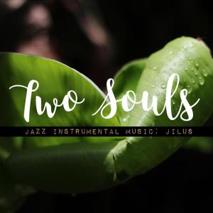 Album Two Souls oleh JiLUS