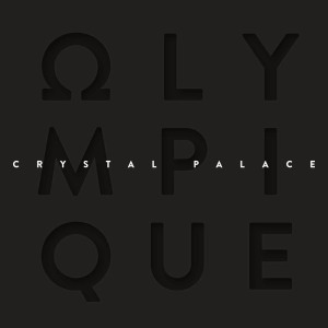收聽Olympique的Crystal Palace歌詞歌曲