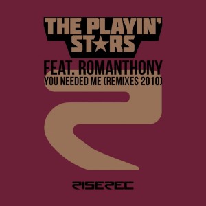 收聽The Playin' Stars的You Needed Me (The Montanas Aka Morjac Remix)歌詞歌曲