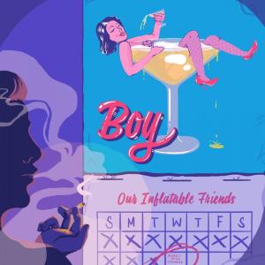 收听Our Inflatable Friends的Boy歌词歌曲