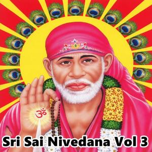 Album Sri Sai Nivedana, Vol. 3 from Jayashree