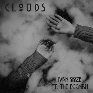 Dengarkan lagu Clouds (Explicit) nyanyian Ivan Ooze dengan lirik
