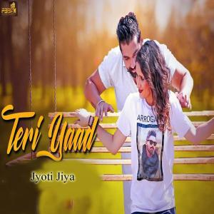 Dengarkan Teri Yaad lagu dari Jyoti Jiya dengan lirik