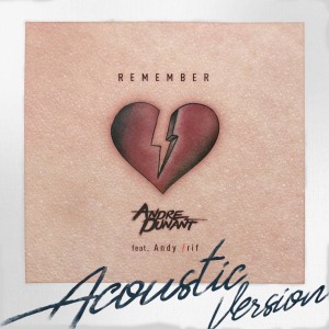 Listen to Remember song with lyrics from Andre Dunant