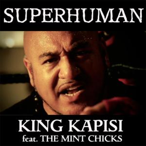 收聽King Kapisi的Superhuman歌詞歌曲