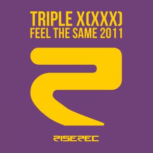 ดาวน์โหลดและฟังเพลง Feel the Same (Remix) พร้อมเนื้อเพลงจาก Triple X (XXX)