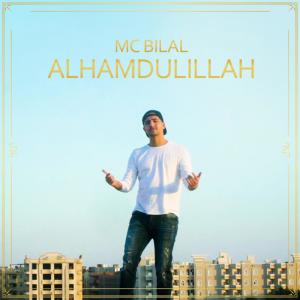Listen to Alhamdulillah song with lyrics from MC Bilal